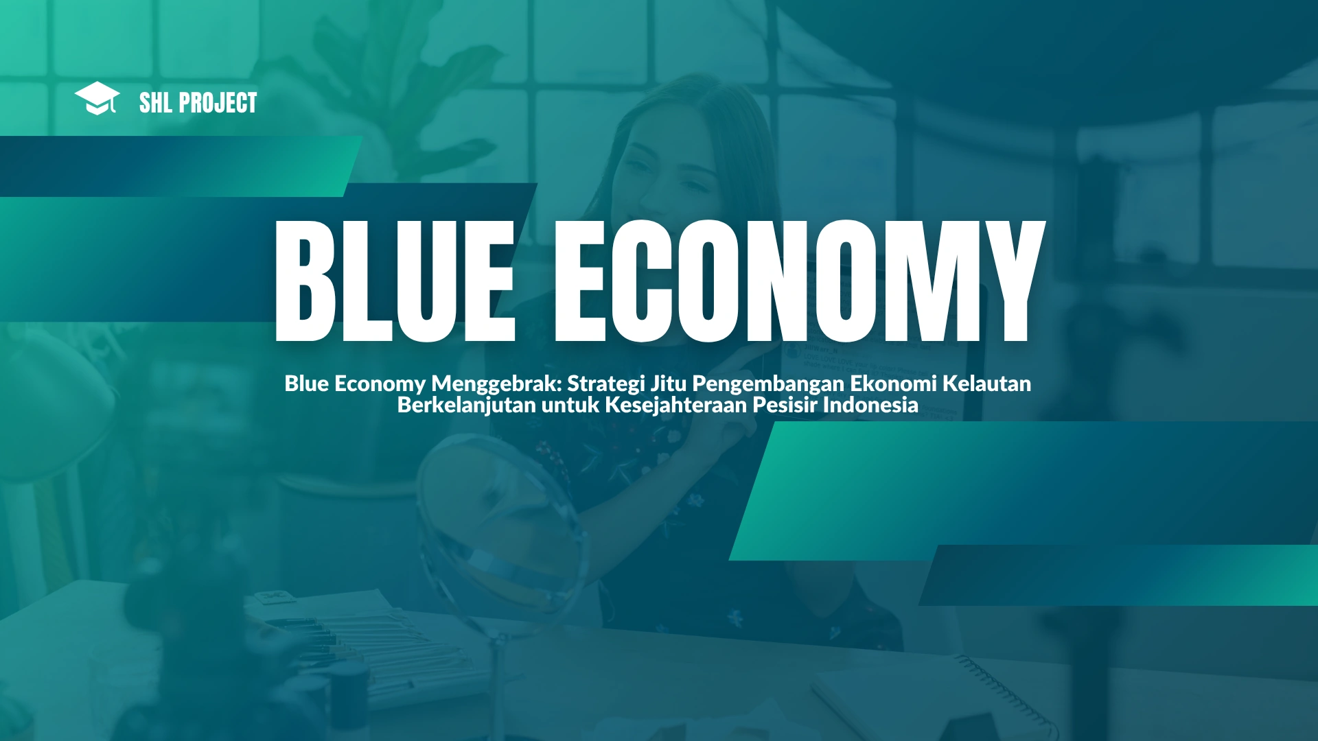 Blue Economy Menggebrak: Strategi Jitu Pengembangan Ekonomi Kelautan Berkelanjutan untuk Kesejahteraan Pesisir Indonesia