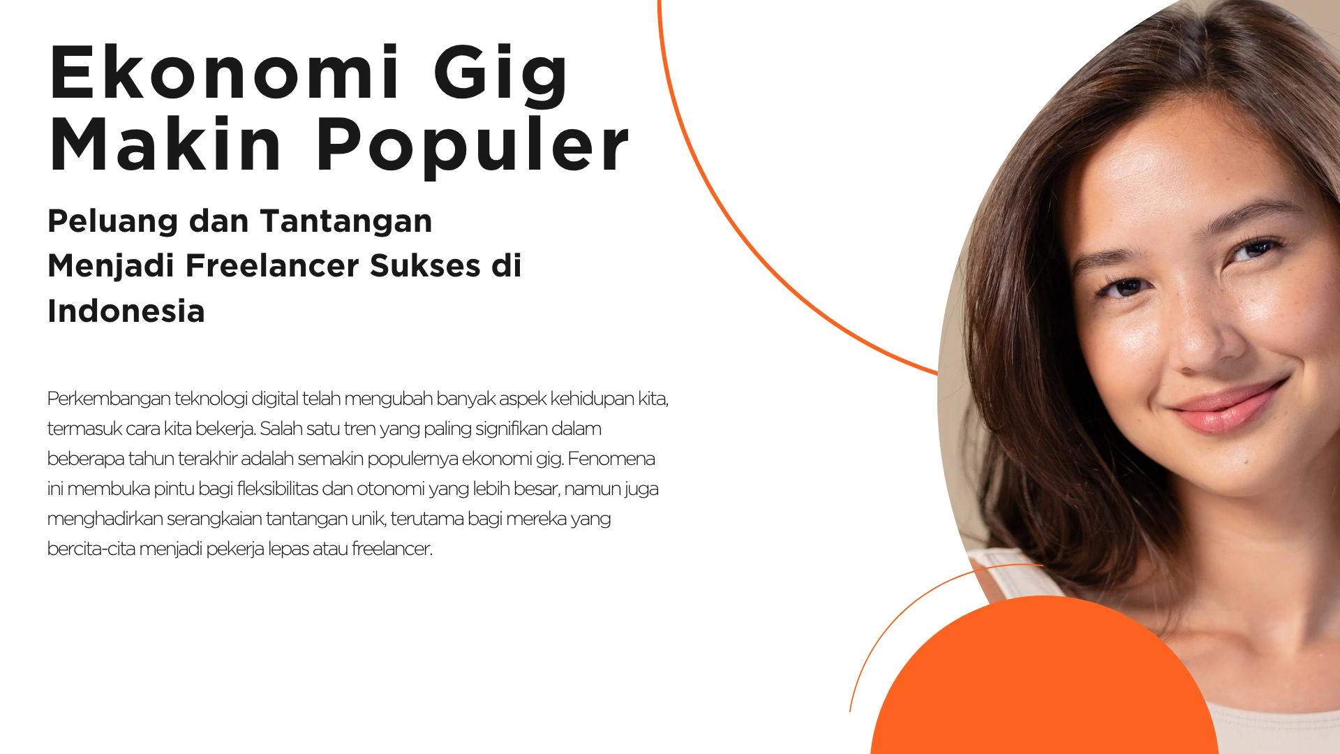 Ekonomi Gig Makin Populer: Peluang dan Tantangan Menjadi Freelancer Sukses di Indonesia