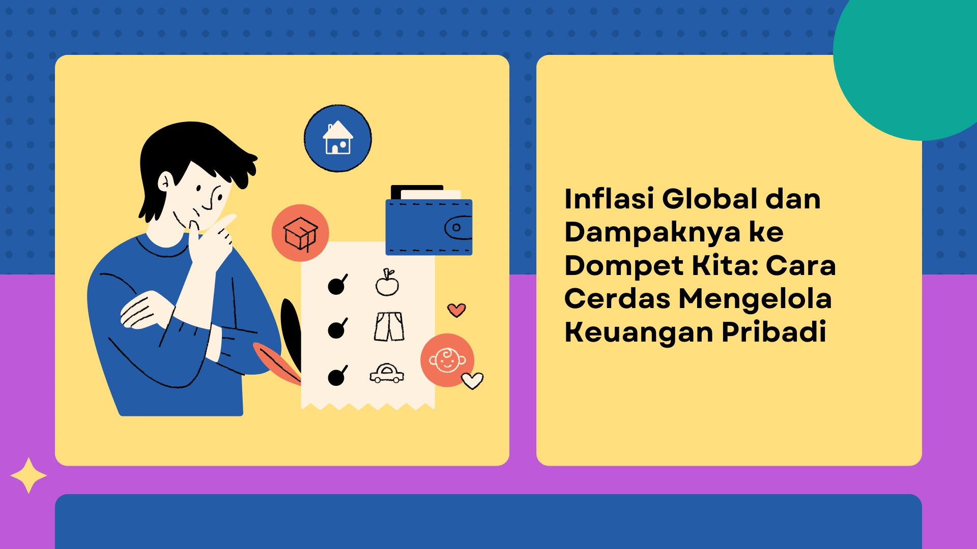 Inflasi Global dan Dampaknya ke Dompet Kita: Cara Cerdas Mengelola Keuangan Pribadi