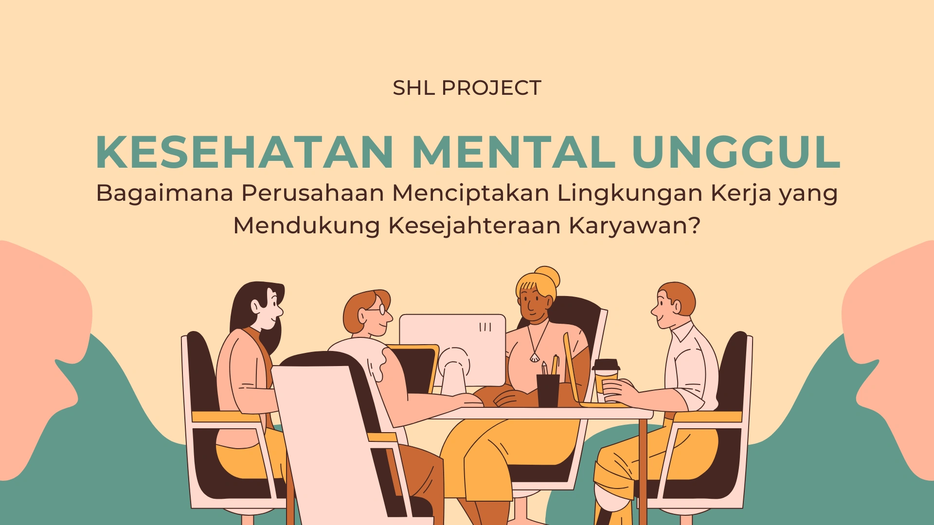Kesehatan Mental Unggul: Bagaimana Perusahaan Menciptakan Lingkungan Kerja yang Mendukung Kesejahteraan Karyawan?