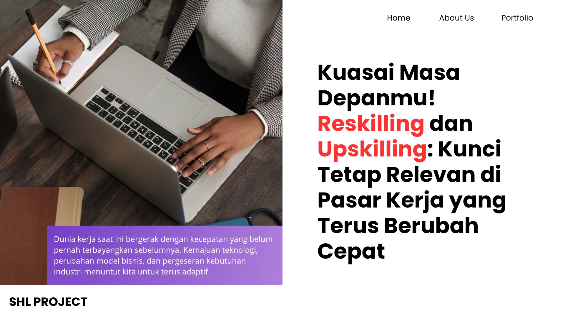 Kuasai Masa Depanmu! Reskilling dan Upskilling: Kunci Tetap Relevan di Pasar Kerja yang Terus Berubah Cepat