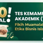 50 Soal ! Tes Kemampuan Akademik (TKA) Fikih Muamalah dan Etika Bisnis Islam
